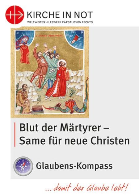 Glaubens-Kompass - „Blut der Märtyrer – Same für neue Christen“