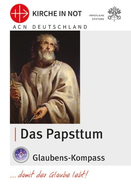 Glaubens-Kompass - „Das Papsttum”