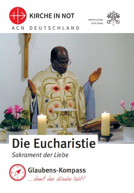 Glaubens-Kompass - „Die Eucharistie”