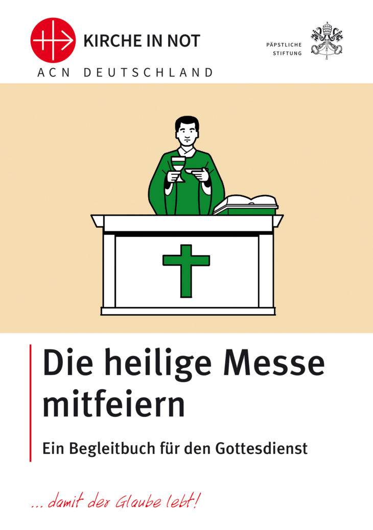 Die heilige Messe mitfeiern - Ein Begleitbuch für den Gottesdienst