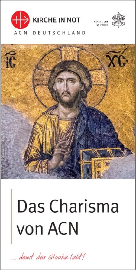Das Charisma von ACN - KIRCHE IN NOT