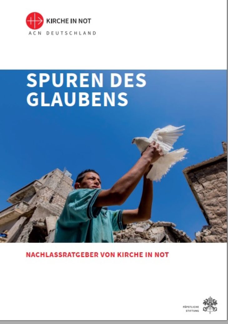 Spuren des Glaubens - Nachlass-Ratgeber von KIRCHE IN NOT