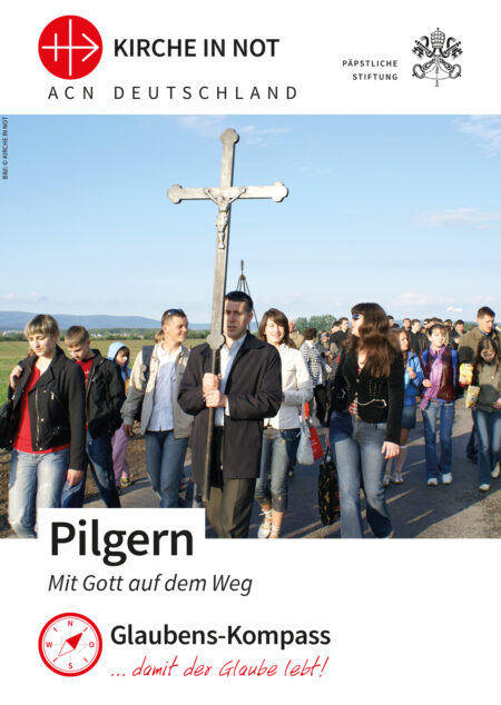 Glaubens-Kompass: Pilgern - mit Gott auf dem Weg.