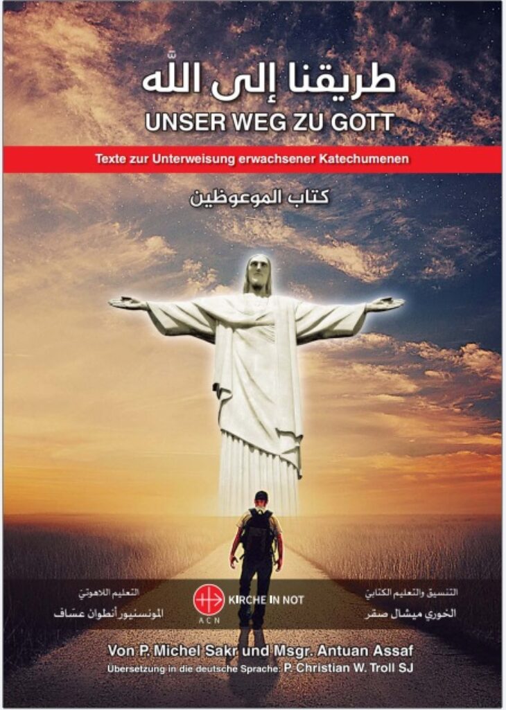 Unser Weg zu Gott - <br />Texte zur Unterweisung von Katechumenen (dt.-farsi)