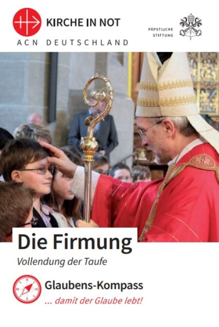 Glaubens-Kompass - „Die Firmung”