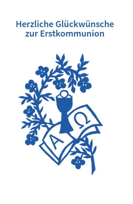 Segenswunsch zur Erstkommunion - Motiv Kelch